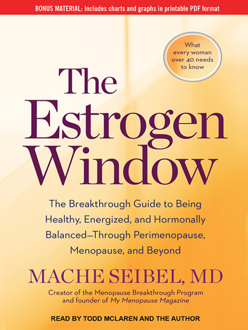 Title details for The Estrogen Window by Mache Seibel, MD - Available